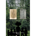 Dulu Mengue: Mengue's Journey