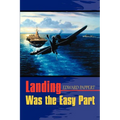 Landing Was the Easy Part