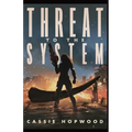 Threat to the System
