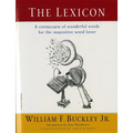 The Lexicon: A Cornucopia of Wonderful Words for the Inquisitive Word Lover