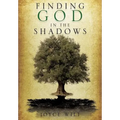 Finding God in the Shadows