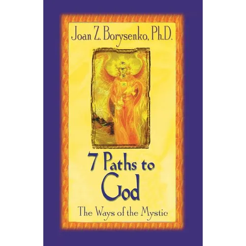7 Paths to God: The Ways of the Mystic