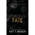 Chasing Fate