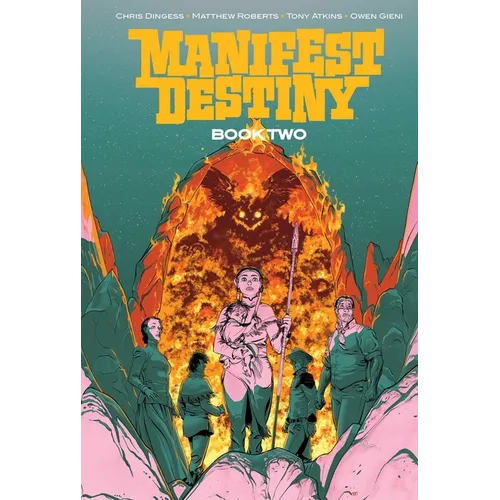 Manifest Destiny Deluxe Book Two