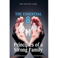 The Essential 8 Principles of a Strong Christian Family