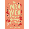 The Yada Yada Prayer Group Gets Tough, Book 4