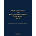 The Reminiscences of Adm. John Smith Thach, USN (Ret.), Vol. 1: 1905-1981