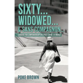 Sixty...Widowed...& Sans Compagnon...: Looking for Companionship in a Post Covid -19 World