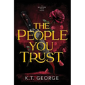 The People You Trust: A Romantic Psychological Suspense