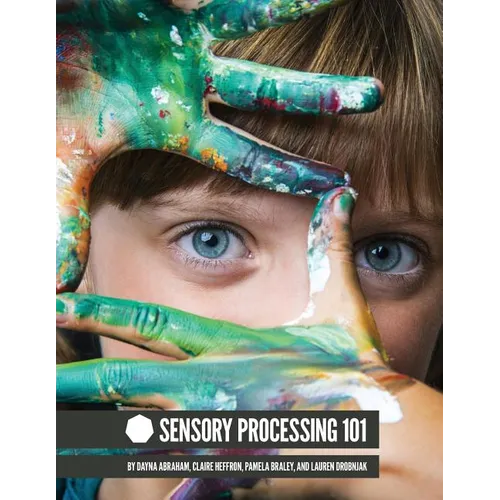 Sensory Processing 101