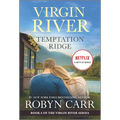 Temptation Ridge: A Virgin River Novel