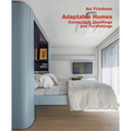 Adaptable Homes. Convertible Dwellings and Furnishings
