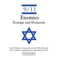 9/11-Enemies Foreign and Domestic