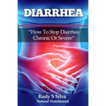 Diarrhea: How To Stop Diarrhea Chronic Or Severe