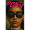 Accidental Paradise