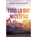 The Todo lo que necesitas: 8 pasos esenciales para una vida confiada en las promesas de Dios