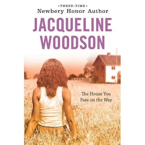 The House You Pass on the Way