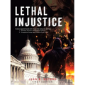 Lethal Injustice