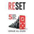 Reset: 5 dominos that will change your life