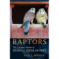 Raptors: The Curious Nature of Diurnal Birds of Prey