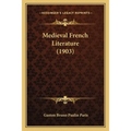 Medieval French Literature (1903)
