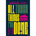 All These Things I've Done