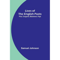Lives of the English Poets: Prior, Congreve, Blackmore, Pope