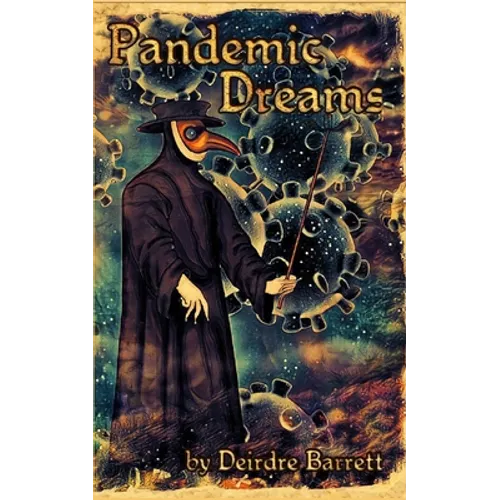 Pandemic Dreams