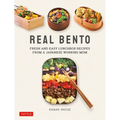 Real Bento: Fresh and Easy Lunchbox Recipes from a Japanese Working Mom