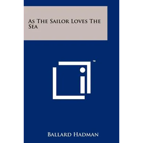 As The Sailor Loves The Sea