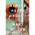 Always Happy Hour: Stories