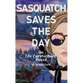 Sasquatch Saves the Day