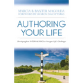 Authoring Your Life: Developing Your INTERNAL VOICE to Navigate Life's Challenges