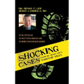 Shocking Cases from Dr. Henry Lee's Forensic Files: The Phil Spector Case / the Priest's Ritual Murder of a Nun / the Brown's Chicken Massacre and Mor
