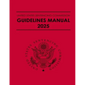 United States Sentencing Commission Guidelines Manual 2025: Effective November 1, 2025
