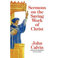 Sermons on the Saving Work of Christ