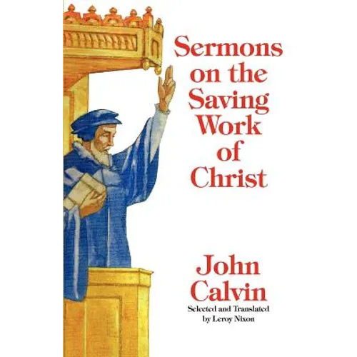 Sermons on the Saving Work of Christ