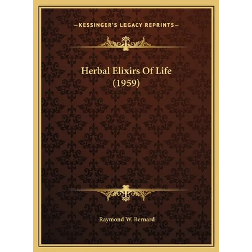 Herbal Elixirs Of Life (1959)