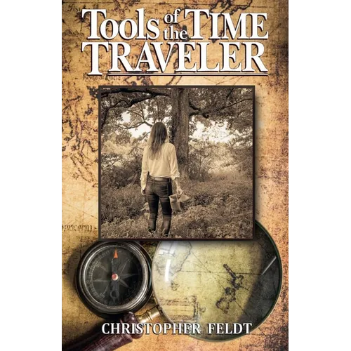 Tools of the Time Traveler