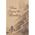 Home Beyond the Mountain