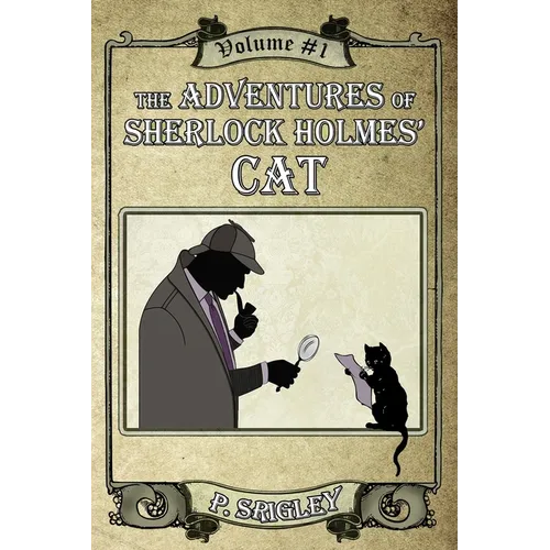 The Adventures of Sherlock Holmes' Cat, Volume 1