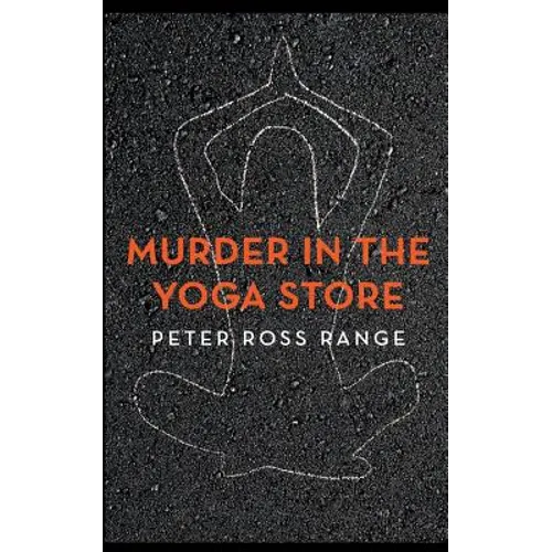 Murder In The Yoga Store: The True Story of the Lululemon Killing