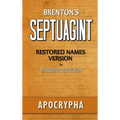Brenton's Septuagint, Apocrypha, Restored Names Version, Volume 2