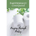 Emotionally Constipated