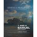 Genesis to Revelation: 1 and 2 Samuel Participant Book: A Comprehensive Verse-By-Verse Exploration of the Bible
