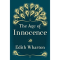 The Age of Innocence: Original and Unabridged