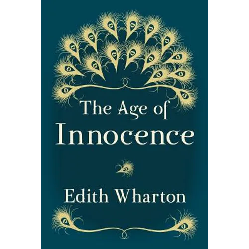 The Age of Innocence: Original and Unabridged