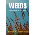 Weeds - Guardian of the Soil