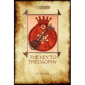 The Key to Theosophy - with original 30-page annotated glossary