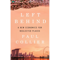 Left Behind: A New Economics for Neglected Places